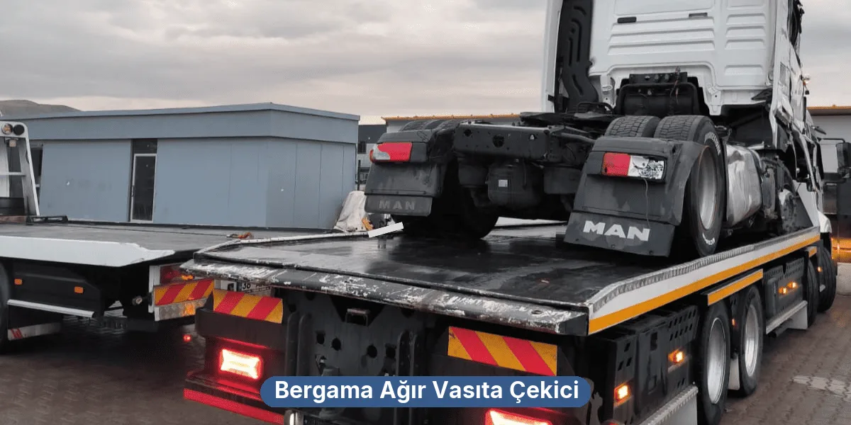 Bergama Ağır Vasıta Çekici